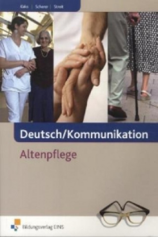 Deutsch/Kommunikation, Altenpflege