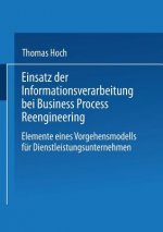 Einsatz der Informationsverarbeitung bei Business Process Reengineering