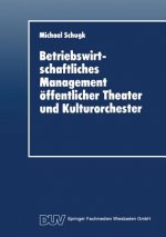 Betriebswirtschaftliches Management  ffentlicher Theater Und Kulturorchester