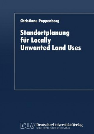 Standortplanung Fur Locally Unwanted Land Uses