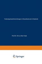 Technologietransfereinrichtungen in Deutschland Und in Frankreich