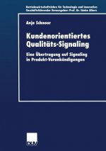 Kundenorientiertes Qualitats-Signaling