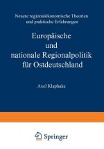 Europaische Und Nationale Regionalpolitik Fur Ostdeutschland