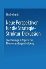 Neue Perspektiven F r Die Strategie-Struktur-Diskussion