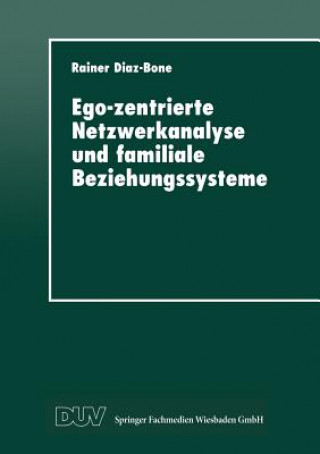 Ego-Zentrierte Netzwerkanalyse Und Familiale Beziehungssysteme