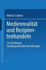 Medienrealitat Und Rezipientenhandeln