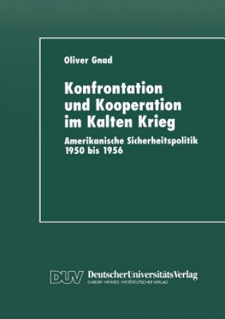 Konfrontation Und Kooperation Im Kalten Krieg