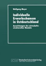 Individuelle Erwerbschancen in Ostdeutschland