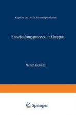 Entscheidungsprozesse in Gruppen