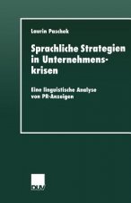 Sprachliche Strategien in Unternehmenskrisen