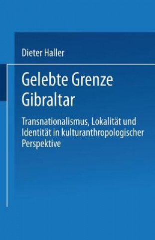 Gelebte Grenze Gibraltar