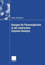 Designs F r Paarvergleiche in Der Metrischen Conjoint-Analyse