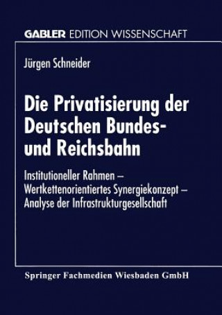 Privatisierung Der Deutschen Bundes- Und Reichsbahn