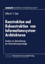 Konstruktion Und Rekonstruktion Von Informationssystem-Architekturen