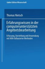 Erfahrungswissen in Der Computerunterst tzten Angebotsbearbeitung