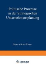 Politische Prozesse in Der Strategischen Unternehmensplanung