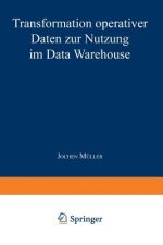 Transformation Operativer Daten Zur Nutzung Im Data Warehouse