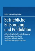 Betriebliche Entsorgung Und Produktion