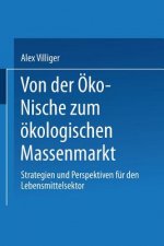 Von Der OEko-Nische Zum OEkologischen Massenmarkt