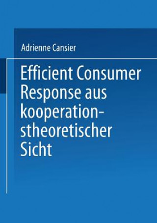 Efficient Consumer Response Aus Kooperationstheoretischer Sicht