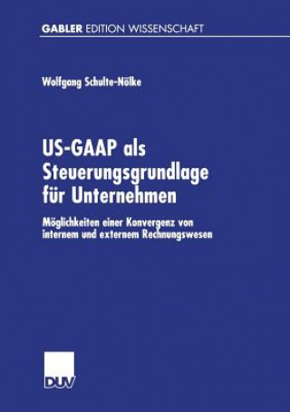 Us-GAAP ALS Steuerungsgrundlage Fur Unternehmen