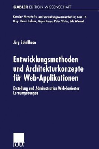 Entwicklungsmethoden Und Architekturkonzepte Fur Web-Applikationen