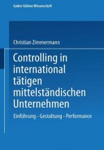 Controlling in International Tatigen Mittelstandischen Unternehmen