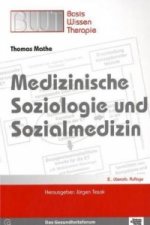 Medizinische Soziologie und Sozialmedizin