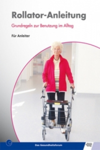 Rollator-Anleitung, 5 Teile