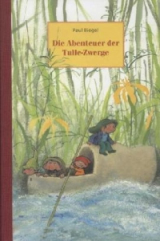 Die Abenteuer der Tulle-Zwerge