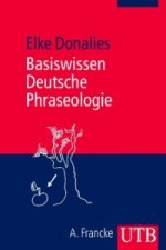 Basiswissen Deutsche Phraseologie