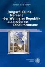 Irmgard Keuns Romane der Weimarer Republik als moderne Diskursromane