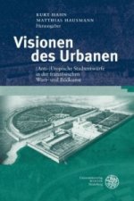 Visionen des Urbanen