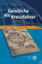 Geistliche als Kreuzfahrer