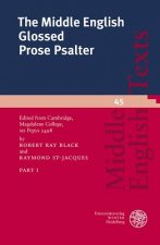 The Middle English Glossed Prose Psalter / Part 1. Pt.1