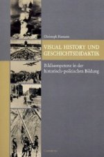 Visual History und Geschichtsdidaktik