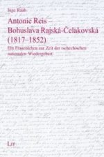 Antonie Reis - Bohuslava Rajska-Celakovska (1817-1852)