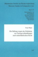 Die Haftung wegen des Scheiterns von Vertragsverhandlungen nach niederländischem Recht