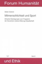 Mitmenschlichkeit und Sport