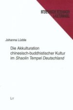 Die Akkulturation chinesisch-buddhistischer Kultur im 