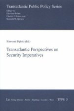Transatlantic Perspectives on Security Imperatives