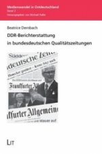 DDR-Berichterstattung in bundesdeutschen Qualitätszeitungen