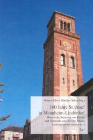 100 Jahre St. Josef in Mannheim-Lindenhof
