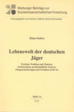 Lebenswelt der deutschen Jäger