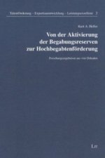 Von der Aktivierung der Begabungsreserven zur Hochbegabtenförderung