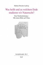 Was heißt und zu welchem Ende studieren wir Naturrecht?