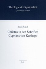 Christus in den Schriften Cyprians von Karthago