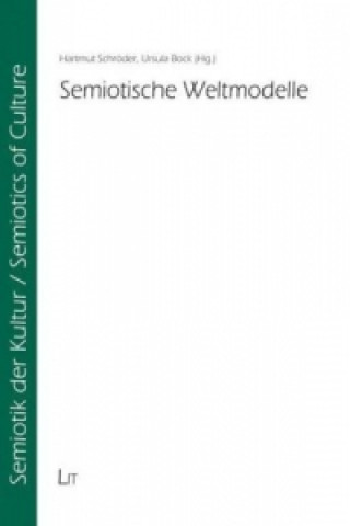 Semiotische Weltmodelle
