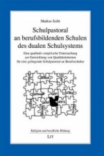 Schulpastoral an berufsbildenden Schulen des dualen Schulsystems