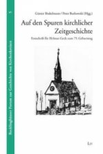 Auf den Spuren kirchlicher Zeitgeschichte